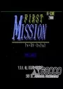 First Mission II Final Mission (1990)(YOH)(Disk 1 Of 2)(Disk A) ROM